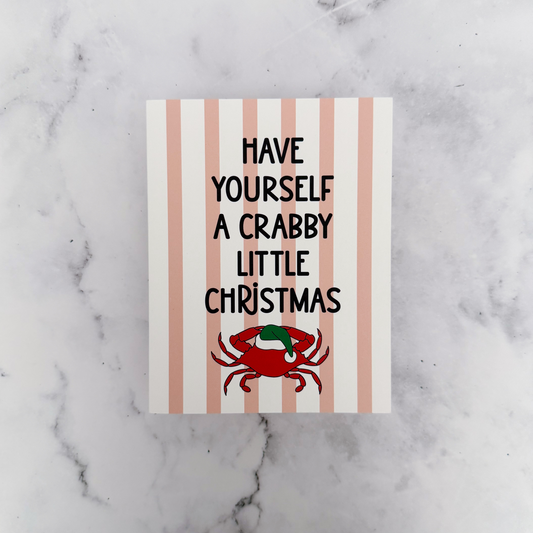 Have Yourself a Crabby Little Christmas Greeting Card