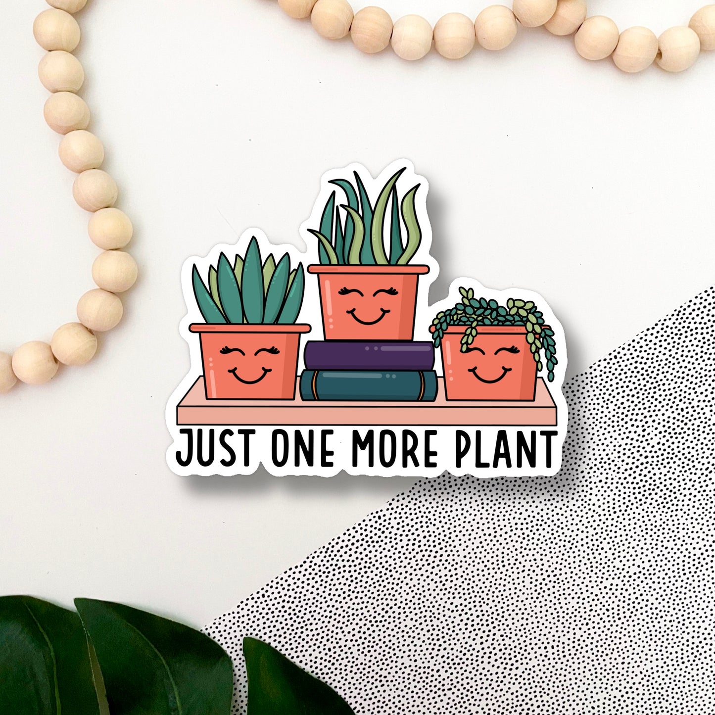 Just One More Plant Sticker