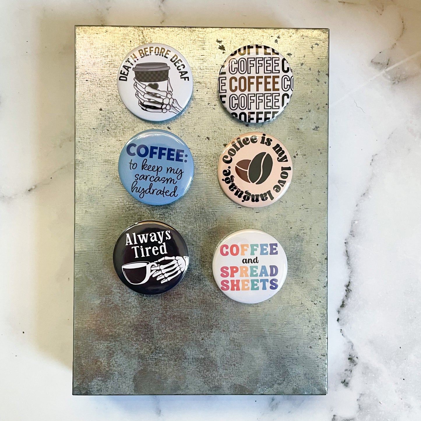 Coffee to Keep my Sarcasm Hydrated Button / Badge