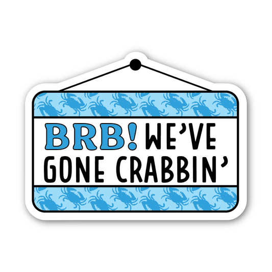 Maryland Gone Crabbing Sign Sticker