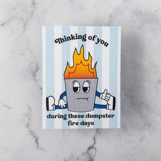 Dumpster Fire Greeting Card