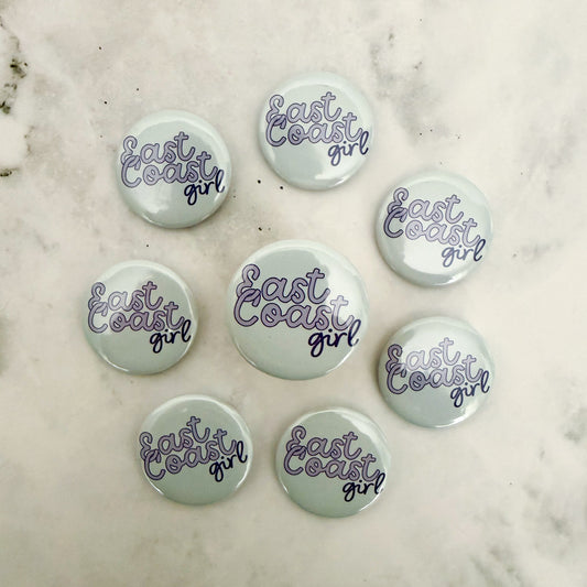 East Coast Girl Button / Badge