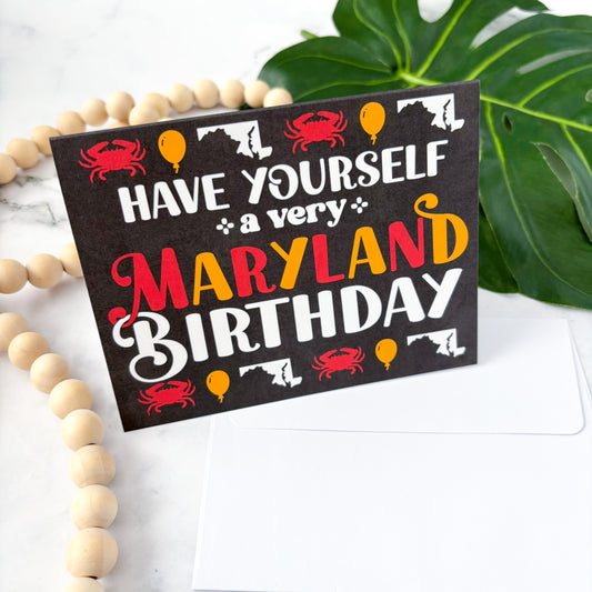 Have Yourself a Very Maryland Birthday Greeting Card