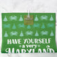 Have Yourself a Very Maryland Christmas Garden Flag