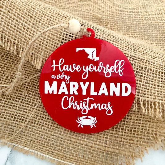 Have Yourself a Very Maryland Christmas Red Ornament