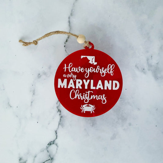 Have Yourself a Very Maryland Christmas Red Ornament