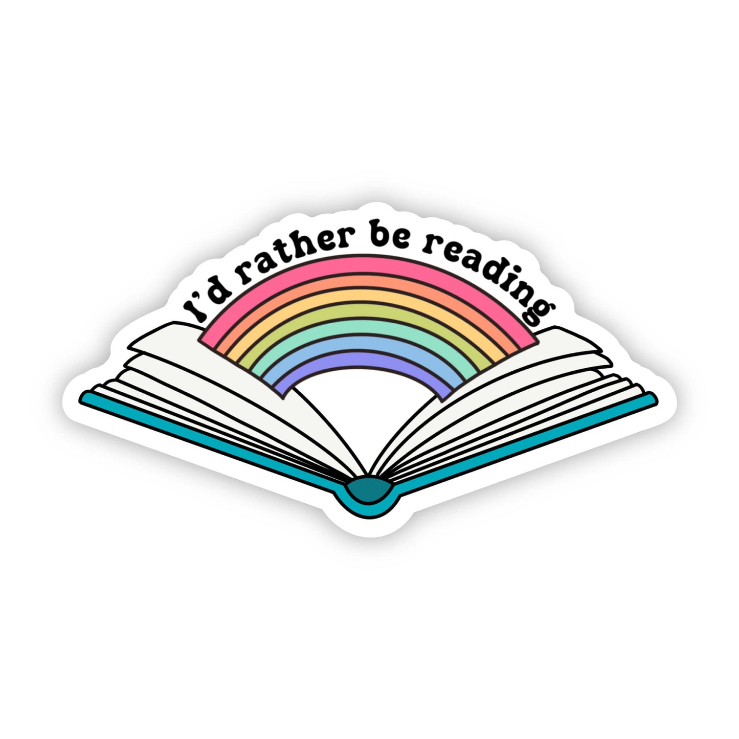 I'd Rather Be Reading Sticker